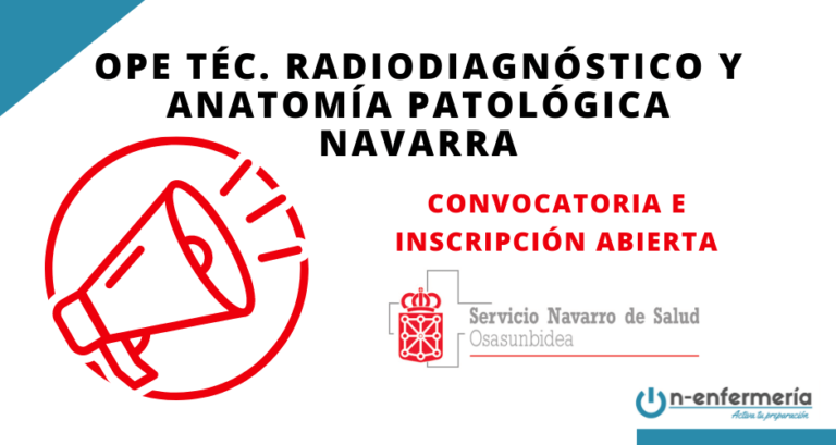 Inscripción abierta – Convocatoria OPE Técnico de Radiodiagnóstico y Técnico de Anatomía Patológica Navarra 2019