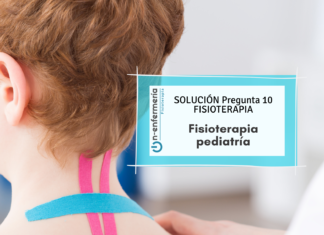 Solución pregunta examen OPE Fisioterapia 10 - Fisioterapia en Pediatría
