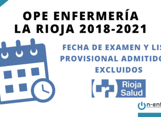 Fecha de examen y listas provisionales de admitidos y excluidos OPE Enfermería La Rioja 2018-2021