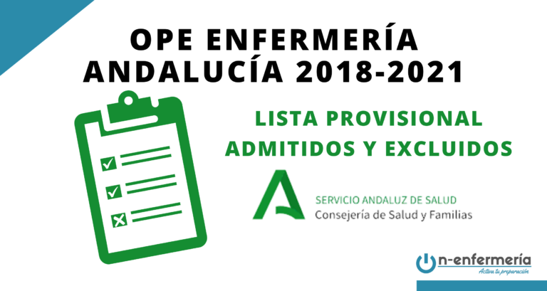 Lista provisional de admitidos y excluidos OPE Enfermería Andalucía 2018-2021