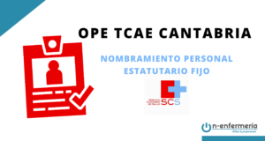 Nombramiento personal estatutario fijo OPE TCAE Cantabria 2017