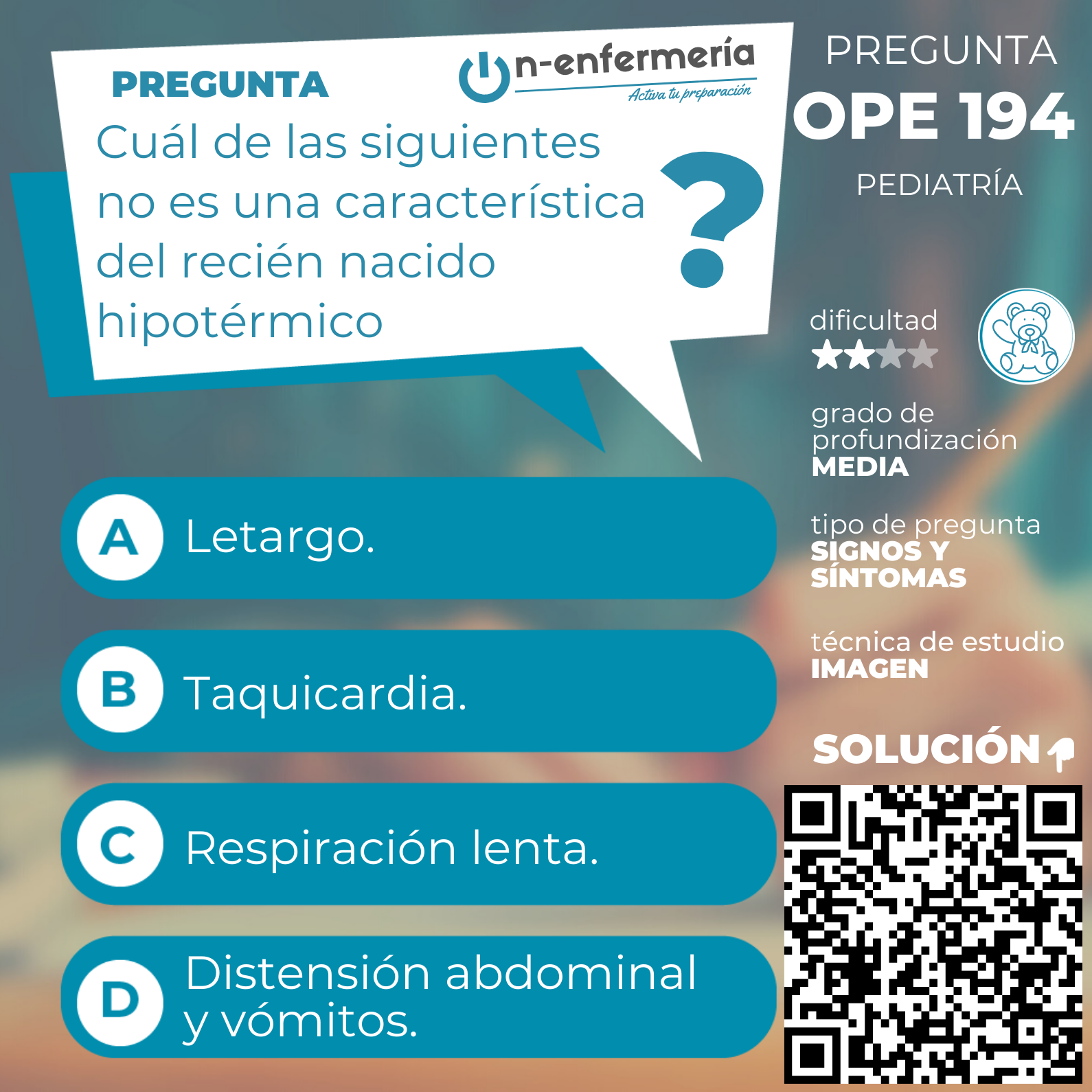 Pregunta examen OPE Enfermería nº 194 - Pediatría - EIR