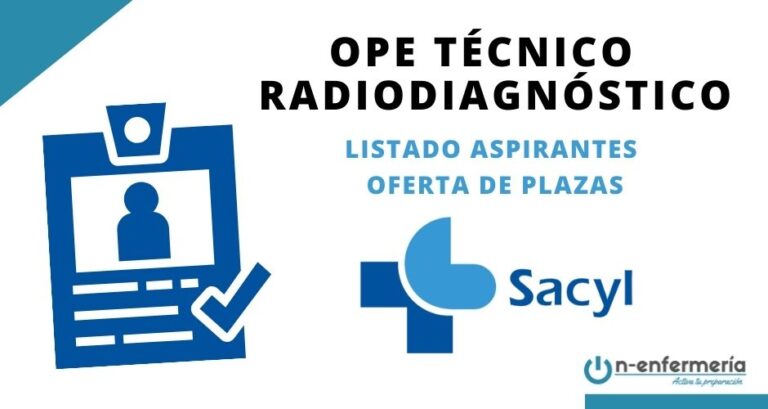 OPE SACYL Técnico en Radiodiagnóstico: listado aspirantes y oferta de plazas