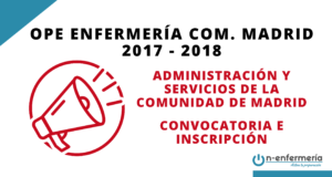 Convocatoria OPE Enfermería Madrid 2017-2018 para la Administración y servicios de la Com. Madrid