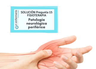 Solución pregunta examen OPE Fisioterapia 15 Patología Neurológica Periférica
