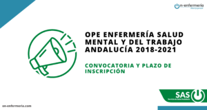 Convocatoria Enfermería salud mental y del trabajo Andalucía 2018-2021