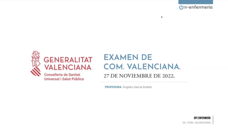 Vídeo clase examen comentado OPE Enfermería Comunidad Valenciana