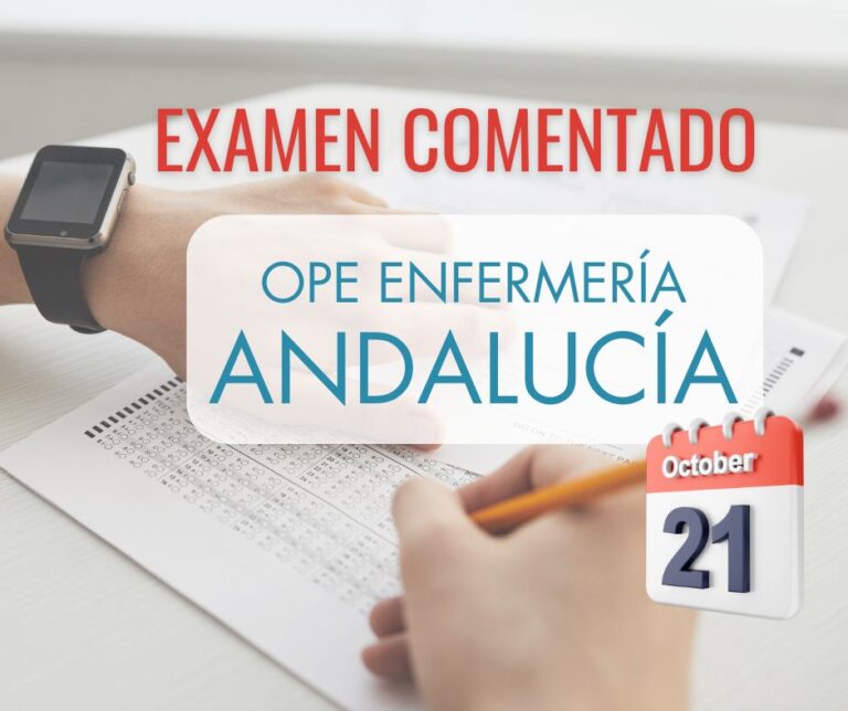 Respuestas comentadas del examen OPE Enfermería Andalucía SAS