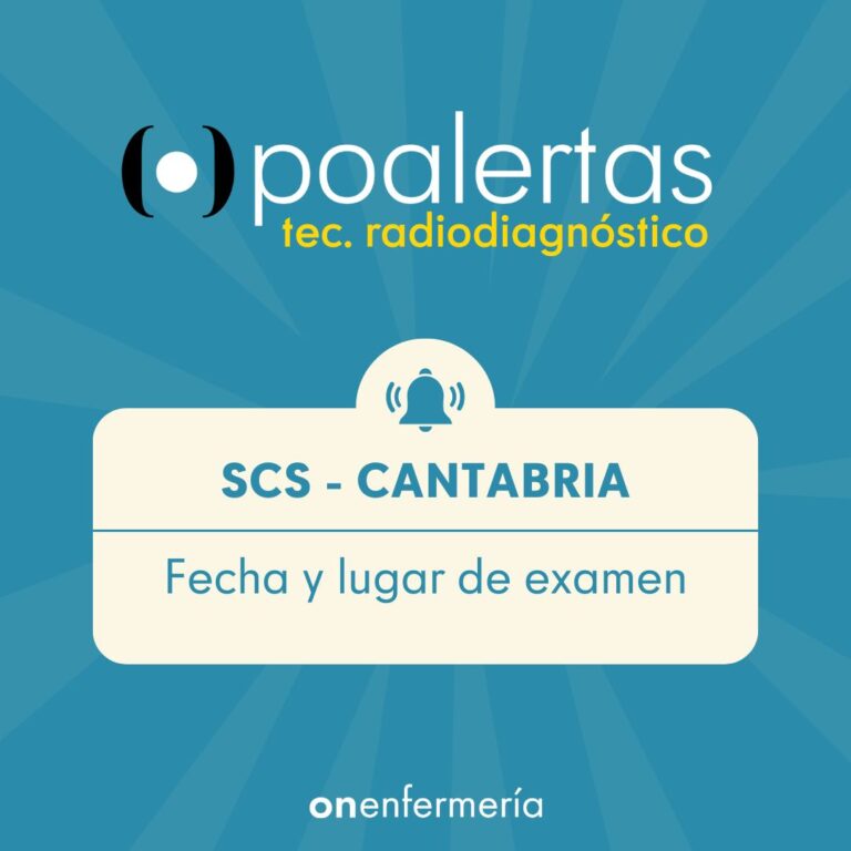 Tecnico Radiodiagnostico SCS Cantabria Fecha y lugar de examen