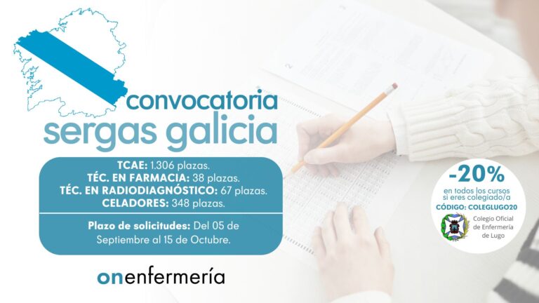 Convocatoria SERGAS GALICIA (TCAE, Téc. en Farmacia, Téc. en Radiodiagnóstico y Celadores) Convocatoria SERGAS GALICIA (TCAE, Téc. en Farmacia, Téc. en Radiodiagnóstico y Celadores)